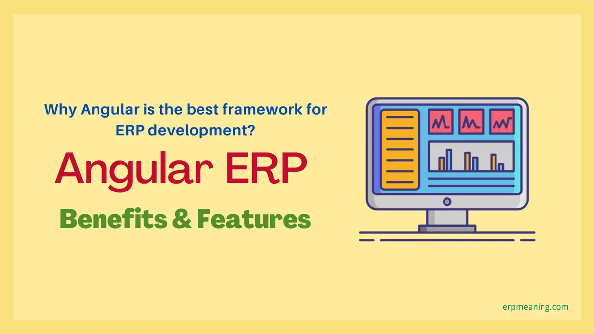 why-angular-is-best-framework-for-erp-development-2023