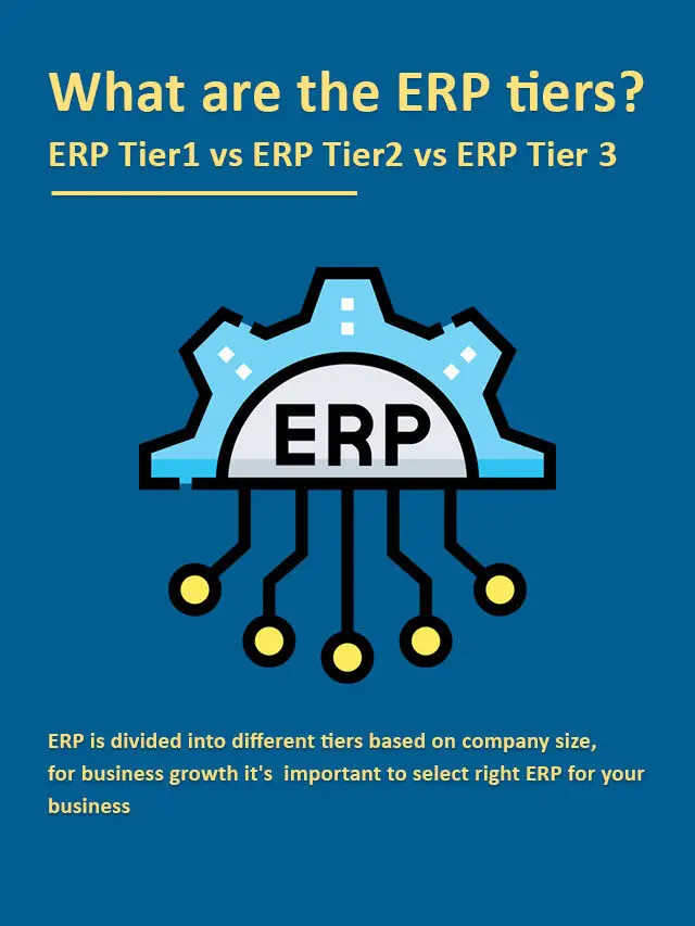 What are the ERP tiers?