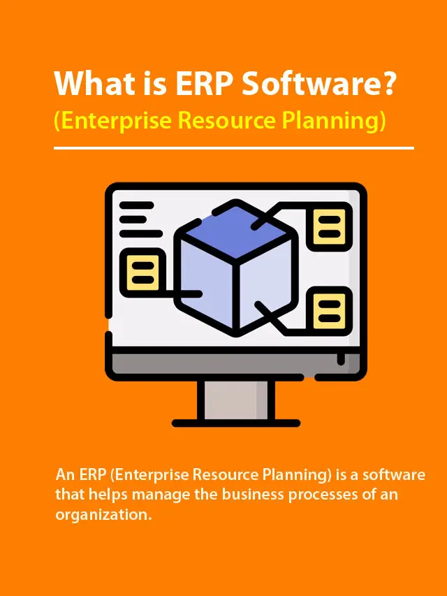 What is ERP? Enterprise Resource Planning
