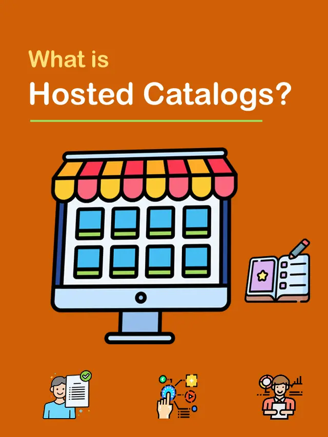 Hosted catalogs